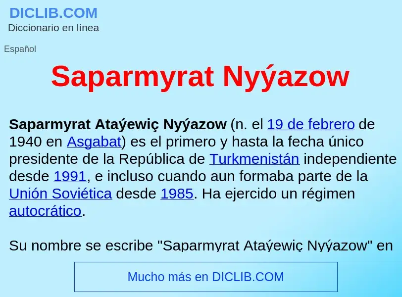 Что такое Saparmyrat Nyýazow  - определение