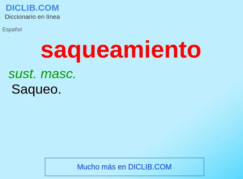 What is saqueamiento - definition