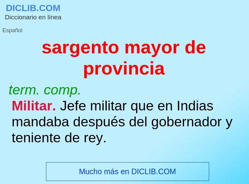 What is sargento mayor de provincia - definition