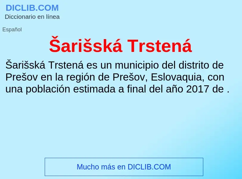 What is Šarišská Trstená - meaning and definition