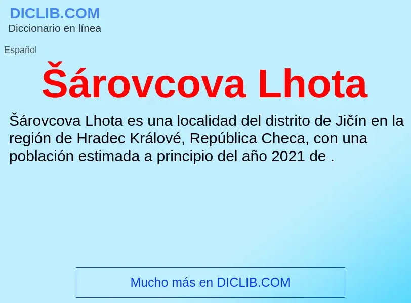 Τι είναι Šárovcova Lhota - ορισμός