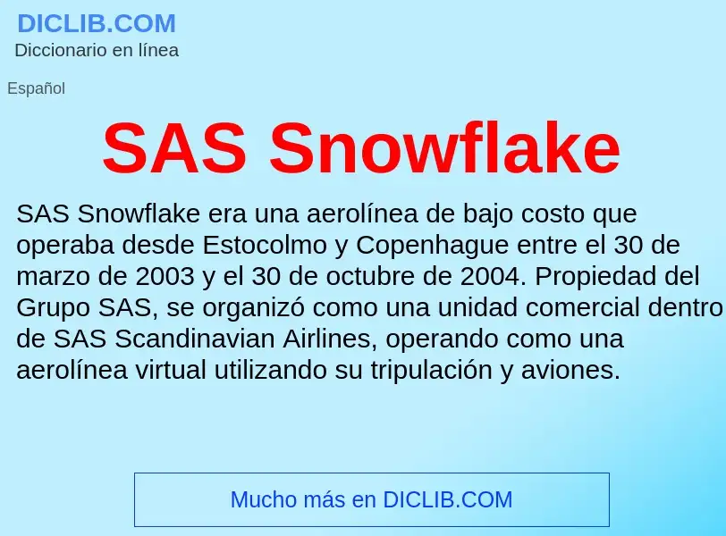 Τι είναι SAS Snowflake - ορισμός