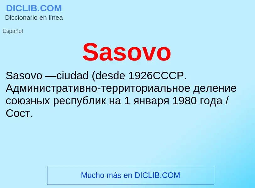 O que é Sasovo - definição, significado, conceito