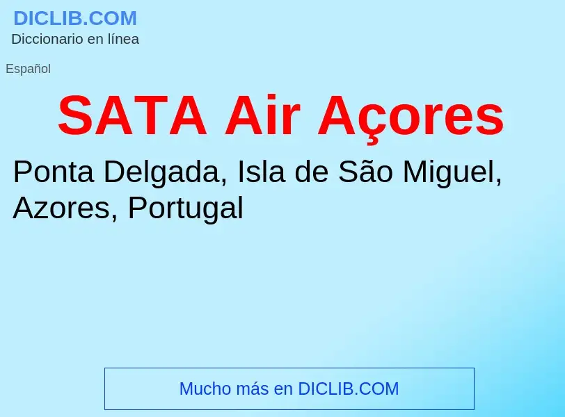 Что такое SATA Air Açores - определение