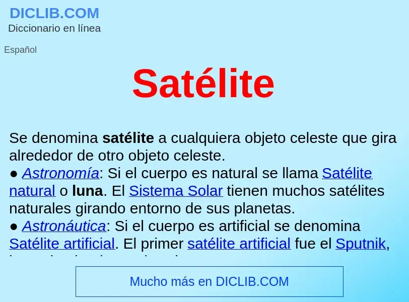 O que é Satélite  - definição, significado, conceito