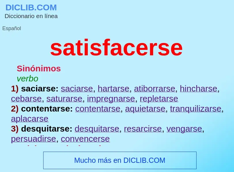 O que é satisfacerse - definição, significado, conceito