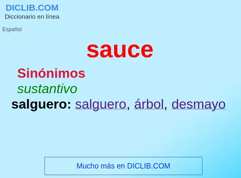 ¿Qué es sauce? - significado y definición