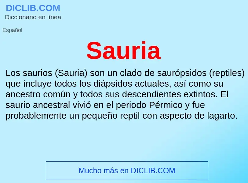 ¿Qué es Sauria? - significado y definición