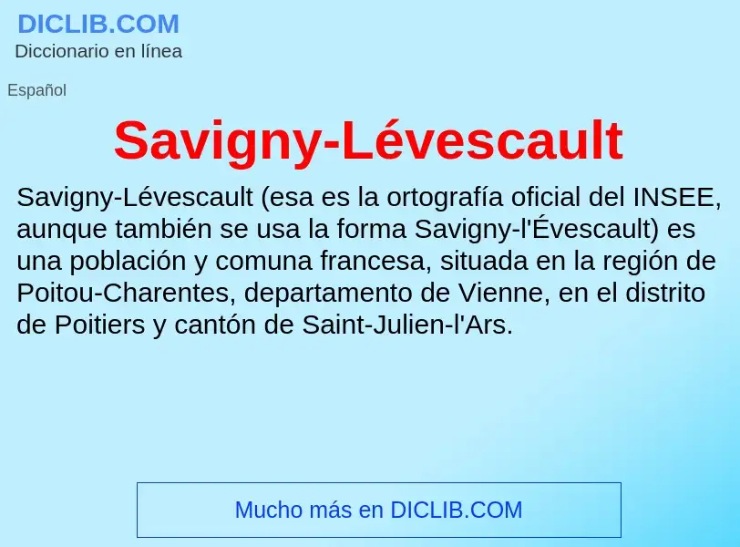 ¿Qué es Savigny-Lévescault? - significado y definición