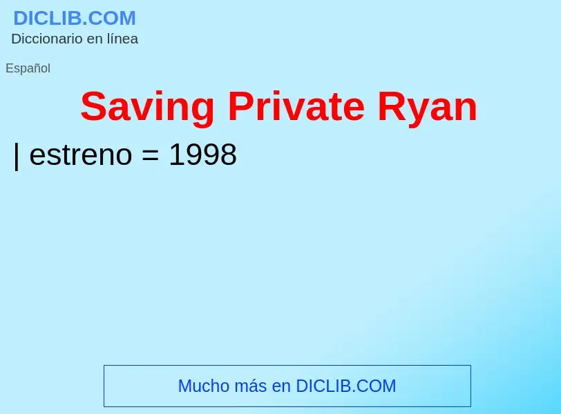 What is Saving Private Ryan - definition