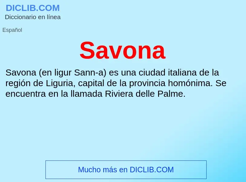 ¿Qué es Savona? - significado y definición