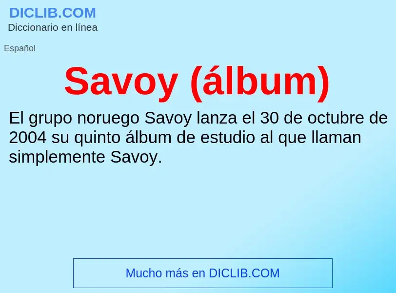 Was ist Savoy (álbum) - Definition