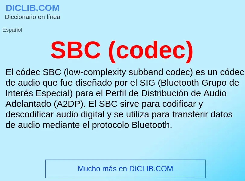 What is SBC (codec) - meaning and definition