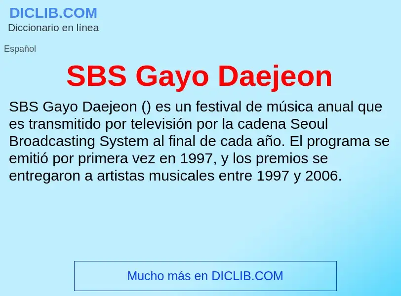 Τι είναι SBS Gayo Daejeon - ορισμός