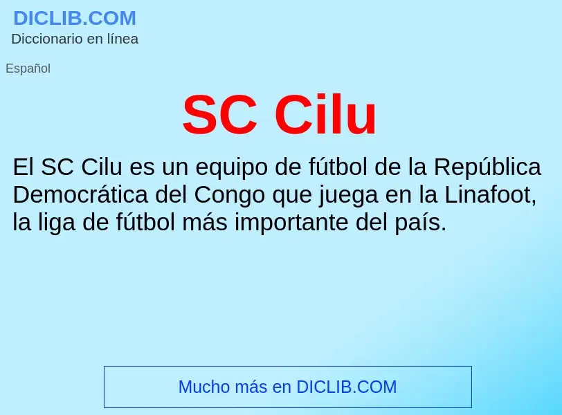 Wat is SC Cilu - definition