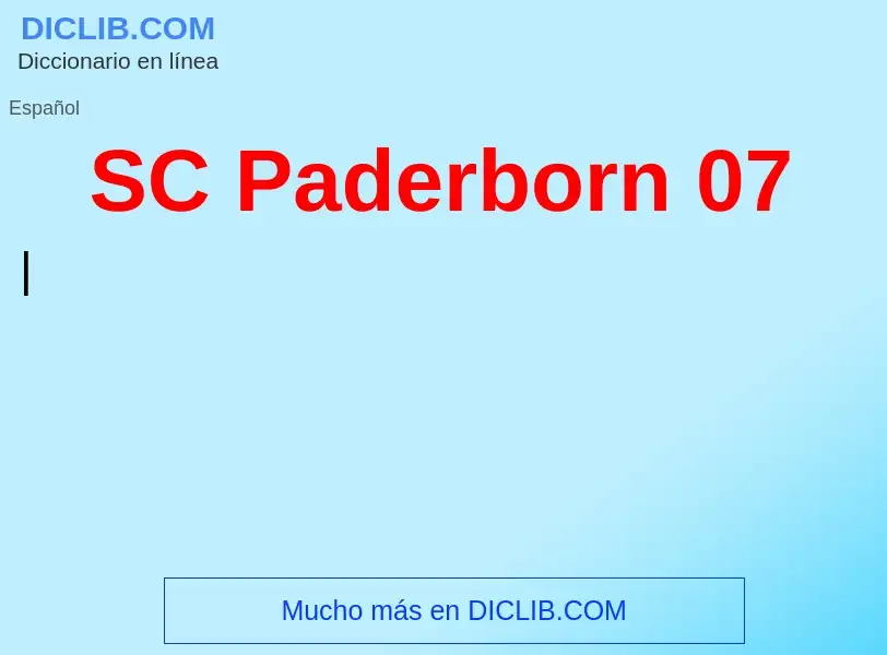 Τι είναι SC Paderborn 07 - ορισμός