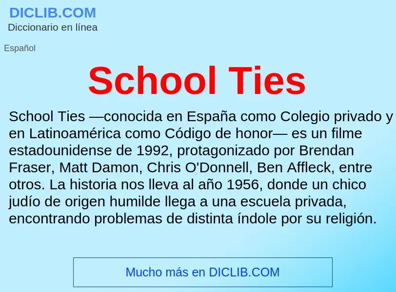 Che cos'è School Ties - definizione