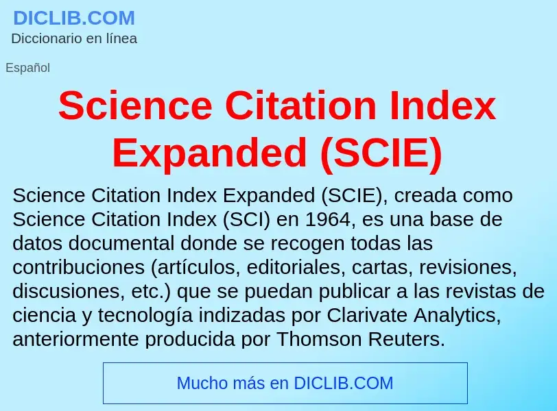 Che cos'è Science Citation Index Expanded (SCIE) - definizione