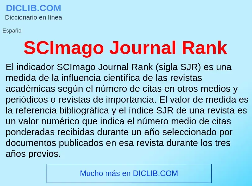 Che cos'è SCImago Journal Rank - definizione