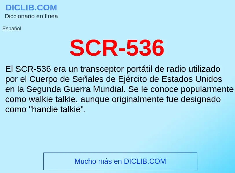 What is SCR-536 - meaning and definition