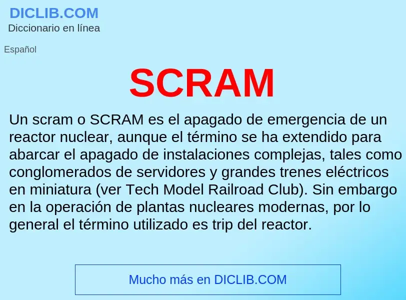 What is SCRAM - meaning and definition