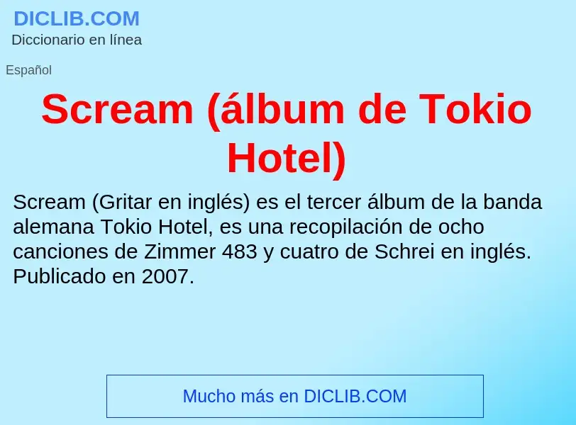 ¿Qué es Scream (álbum de Tokio Hotel)? - significado y definición