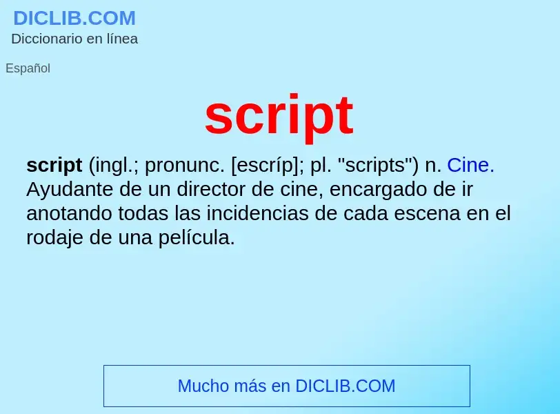 ¿Qué es script? - significado y definición