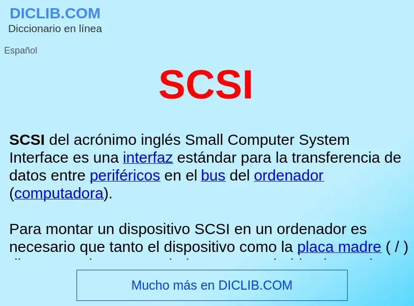 ¿Qué es SCSI ? - significado y definición