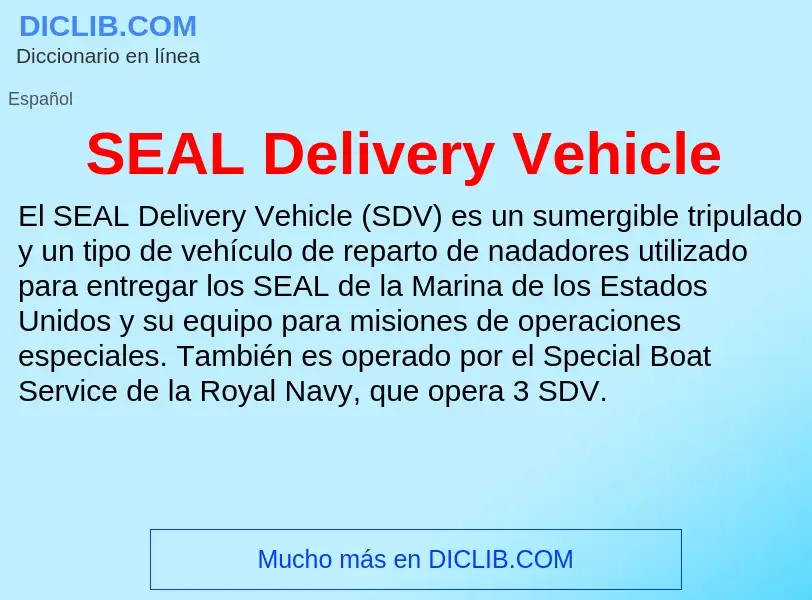 What is SEAL Delivery Vehicle - meaning and definition