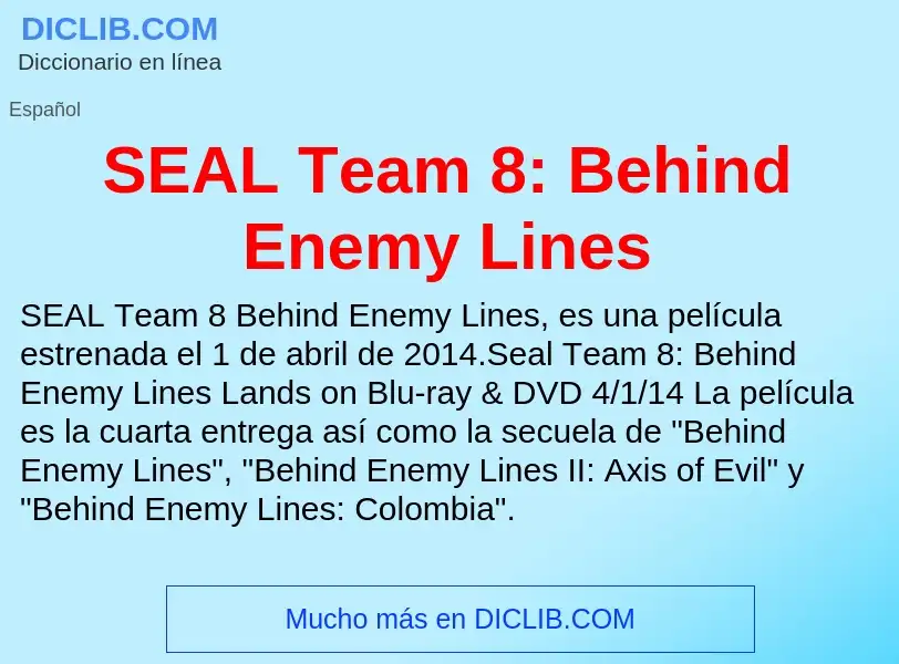 What is SEAL Team 8: Behind Enemy Lines - meaning and definition