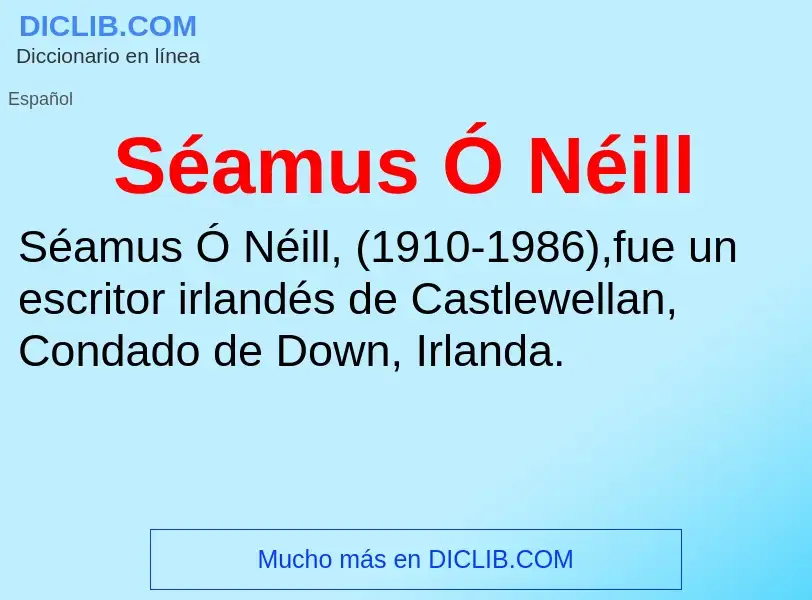 Che cos'è Séamus Ó Néill - definizione