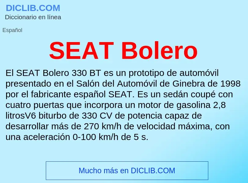 Что такое SEAT Bolero - определение