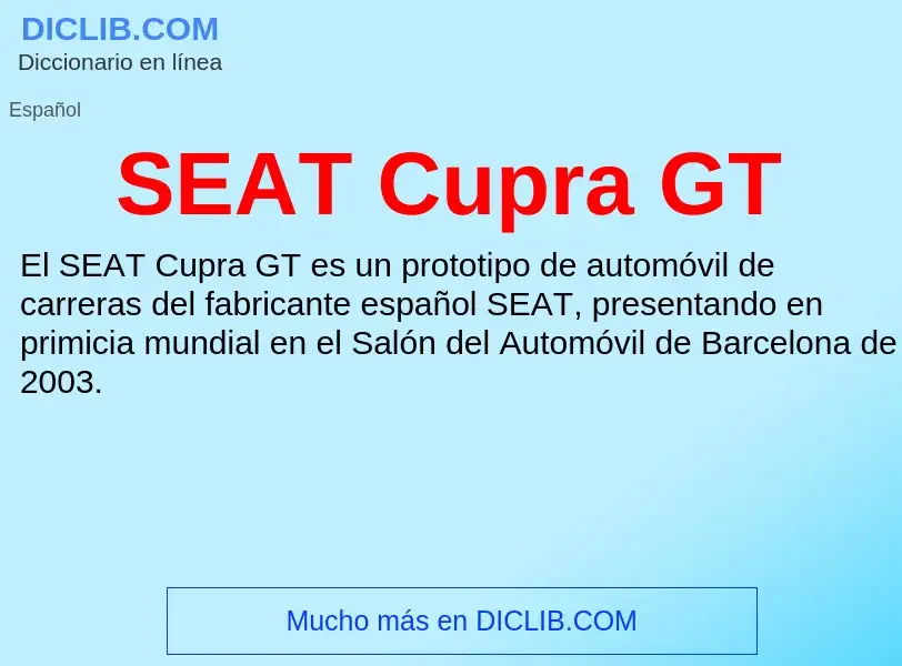 What is SEAT Cupra GT - meaning and definition