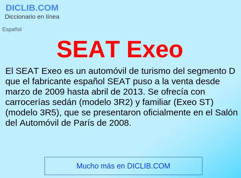 What is SEAT Exeo - meaning and definition