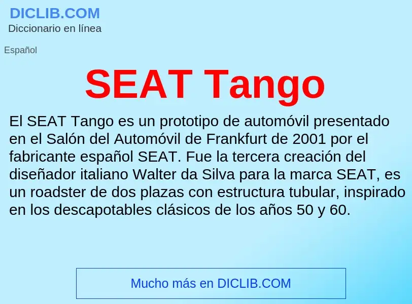 What is SEAT Tango - meaning and definition