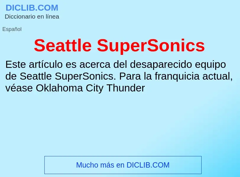 ¿Qué es Seattle SuperSonics? - significado y definición