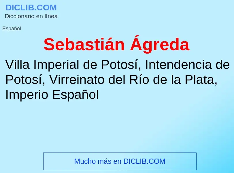 What is Sebastián Ágreda - definition