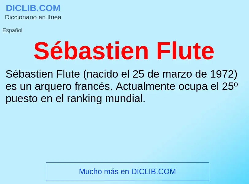 O que é Sébastien Flute - definição, significado, conceito