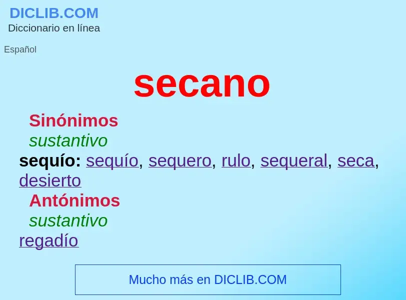 What is secano - meaning and definition