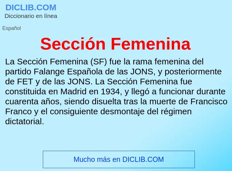 O que é Sección Femenina - definição, significado, conceito