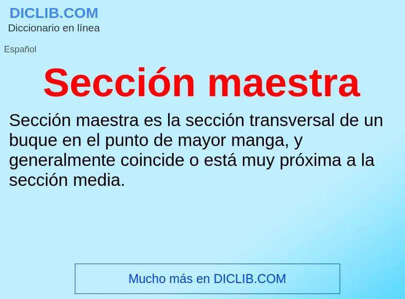 What is Sección maestra - definition