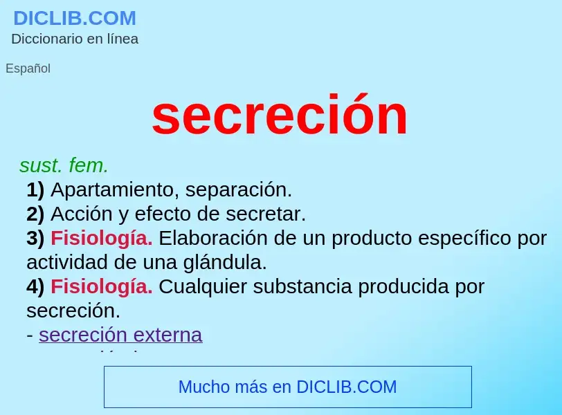 Was ist secreción - Definition