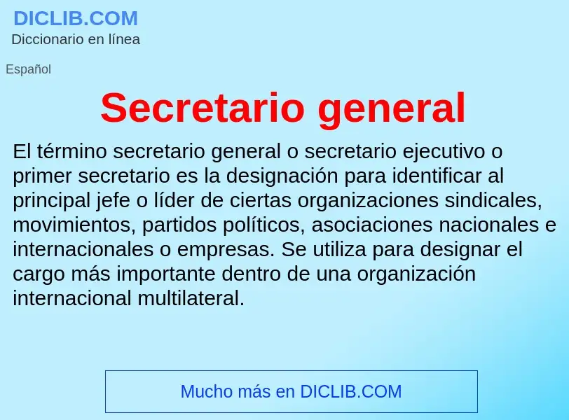 Что такое Secretario general - определение