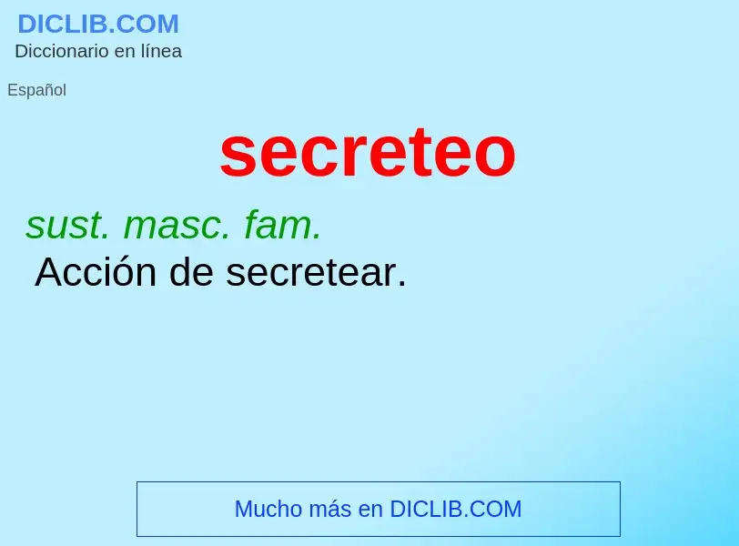 What is secreteo - definition