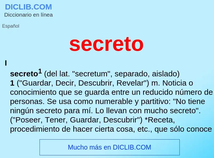 Was ist secreto - Definition