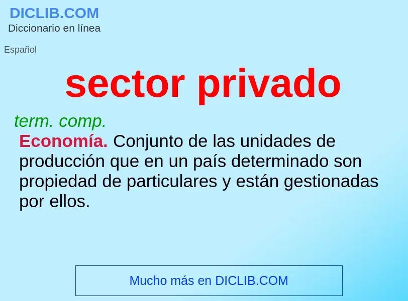 Wat is sector privado - definition