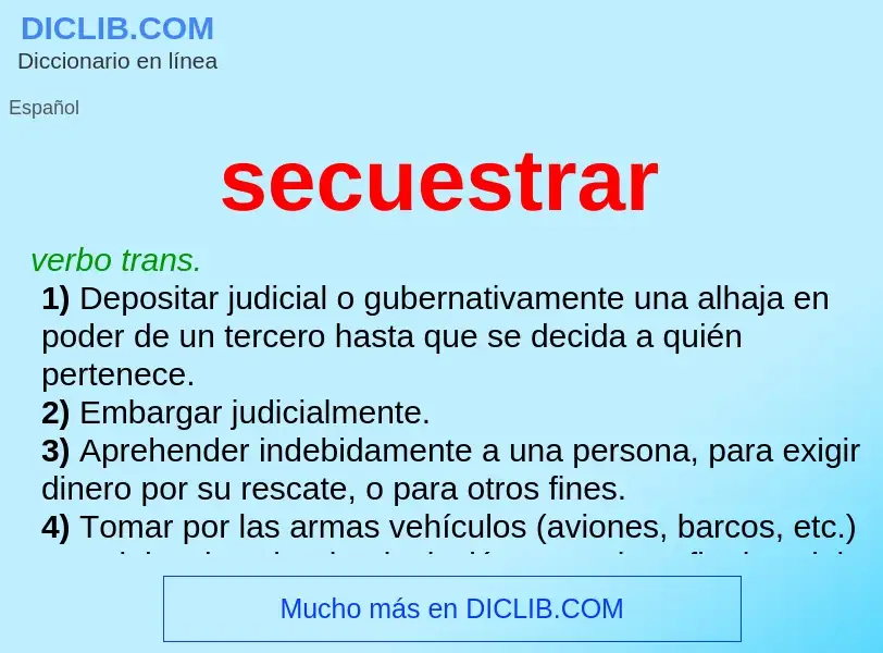 What is secuestrar - definition