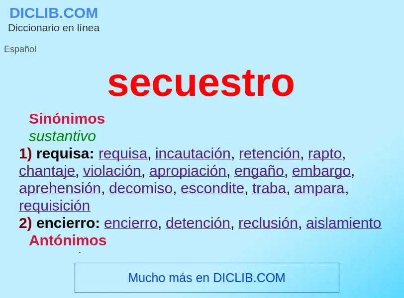 O que é secuestro - definição, significado, conceito