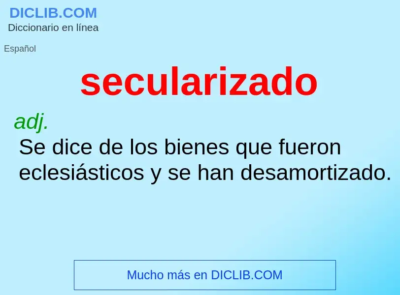 Wat is secularizado - definition