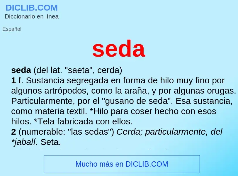 ¿Qué es seda? - significado y definición